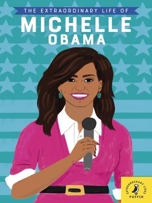 cover image of The Extraordinary Life of Michelle Obama